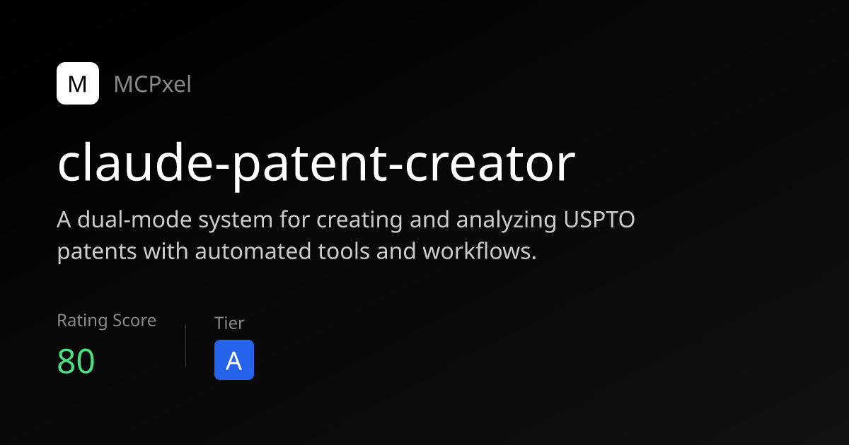 claude-patent-creator - MCP Server for AI Agents | MCPxel