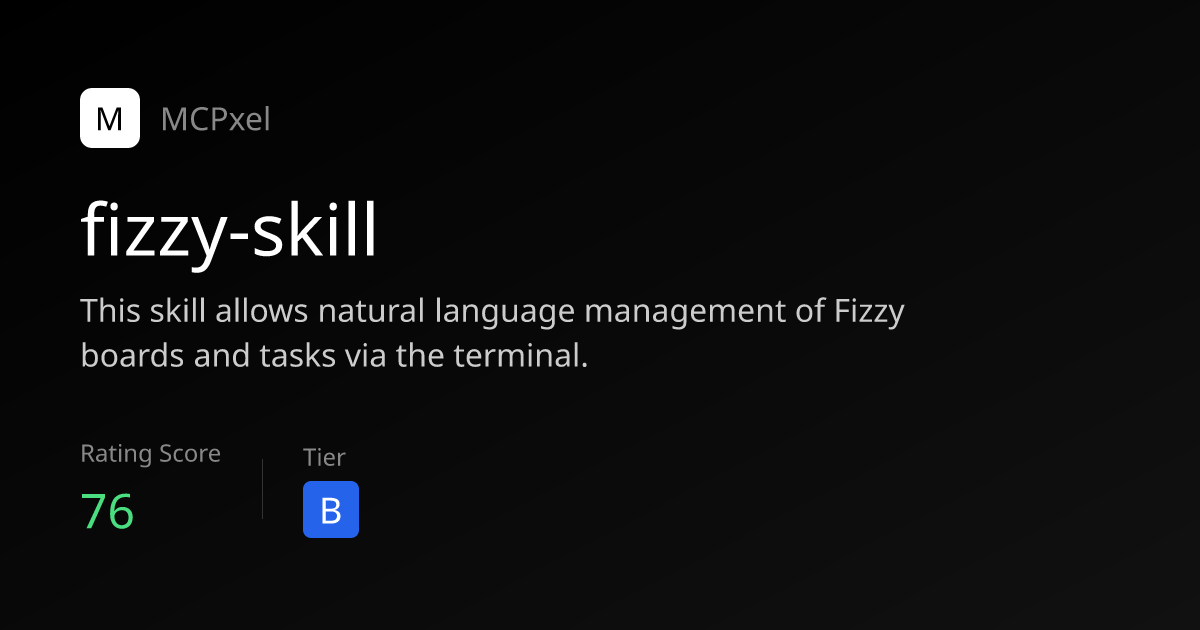 fizzy-skill - MCP Server for AI Agents | MCPxel