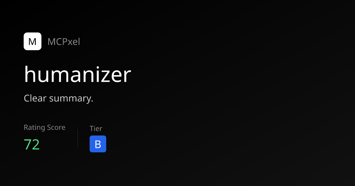 humanizer - MCP Server for AI Agents | MCPxel