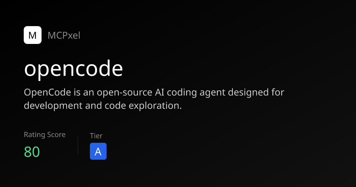 opencode - MCP Server for AI Agents | MCPxel