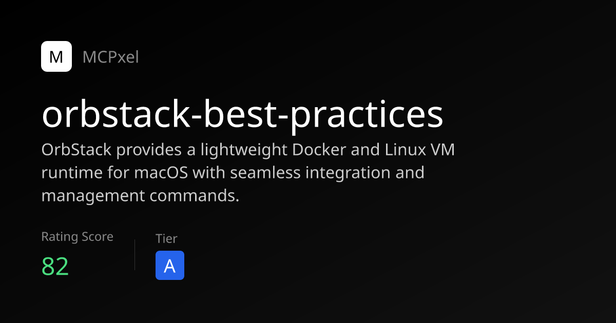 orbstack-best-practices - MCP Server for AI Agents | MCPxel