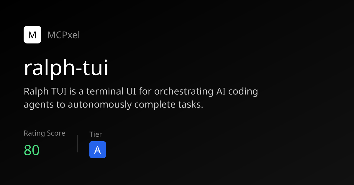 ralph-tui - MCP Server for AI Agents | MCPxel