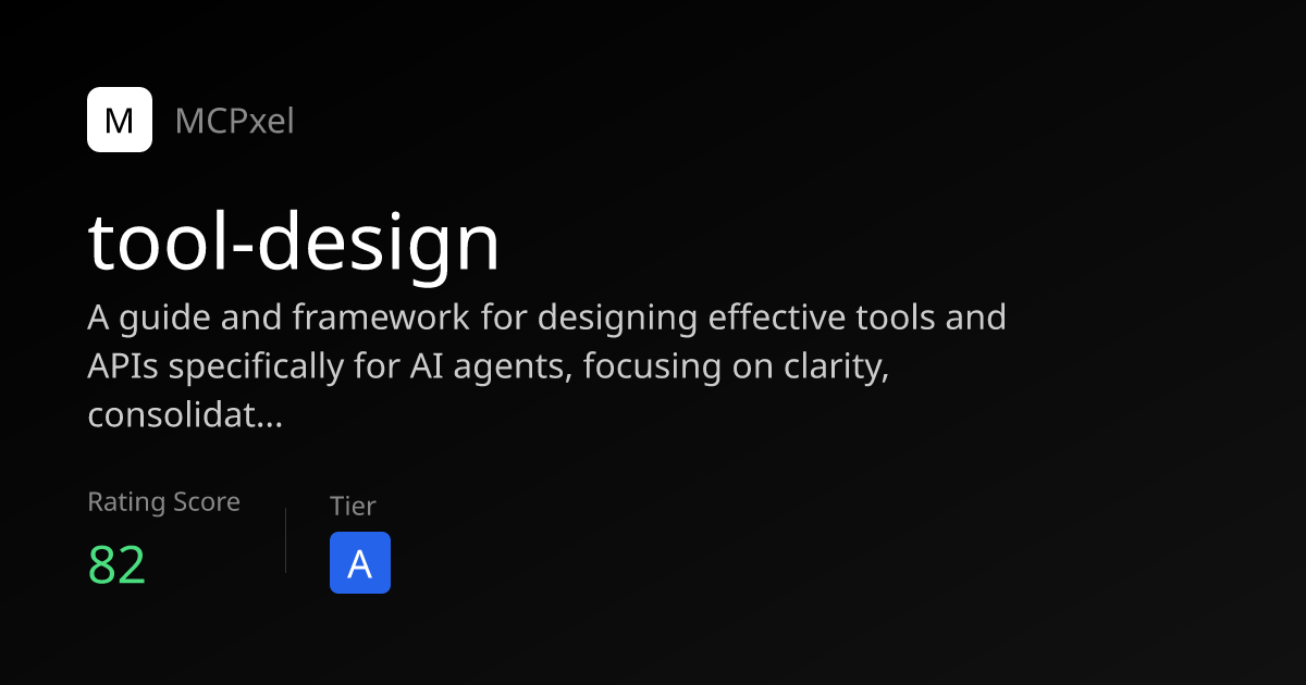 tool-design - MCP Server for AI Agents | MCPxel