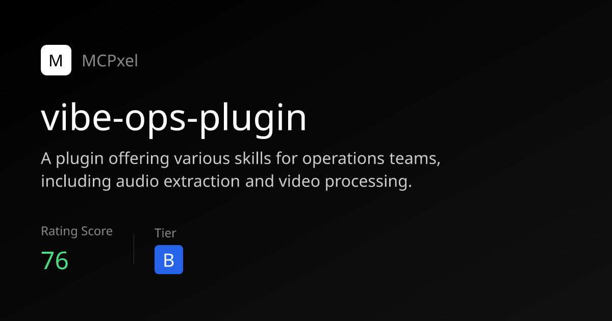 vibe-ops-plugin - MCP Server for AI Agents | MCPxel